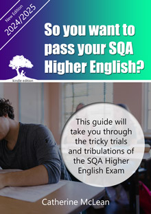 So You Want to Pass Your Higher English?